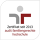 Zertifikat seit 2013 – audit familiengerechte hochschule